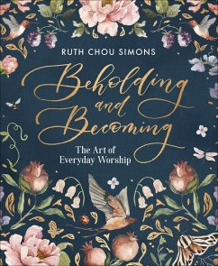 Beholding and Becoming - Simons, Ruth Chou