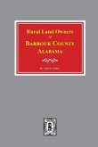 Rural Land Owners of Barbour County, Alabama