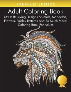 Adult Coloring Book - Coloring Books For Adults Relaxation; Adult Coloring Books; Coloring Books for Adults