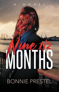 Nine ½ Months - Prestel, Bonnie