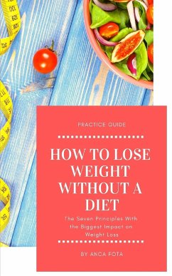How to lose weight without a diet - Fota, Anca