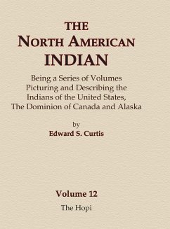 The North American Indian Volume 12 - The Hopi - Curtis, Edward S.