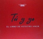 Tú y yo, el libro de nuestro amor