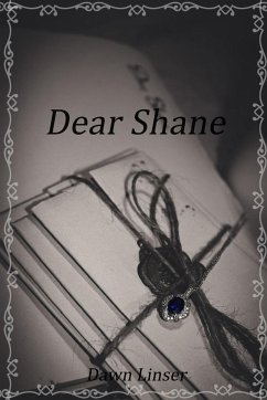 Dear Shane - Linser, Dawn