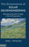 The Governance of Solar Geoengineering