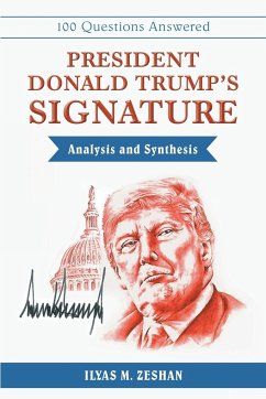 President Donald Trump's Signature Analysis and Synthesis - Zeshan, Ilyas M.