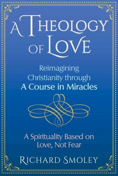 A Theology of Love - Smoley, Richard