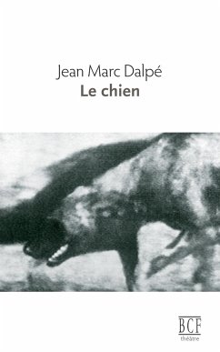 Le chien - Dalpé, Jean Marc