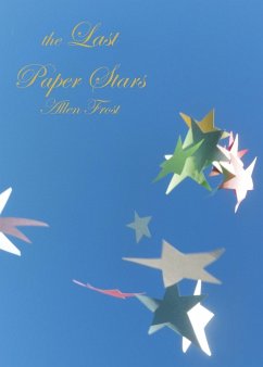 The Last Paper Stars - Frost, Allen