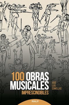 100 obras musicales imprescindibles - Comellas, José Luis