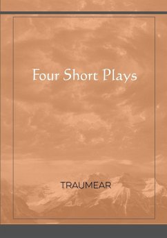 Four Short Plays - Traumear