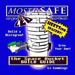 The Space Bucket Build Guide - Cummings, Cj
