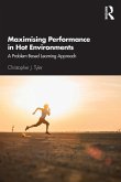 Maximising Performance in Hot Environments