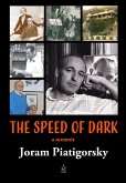 The Speed of Dark: A memoir