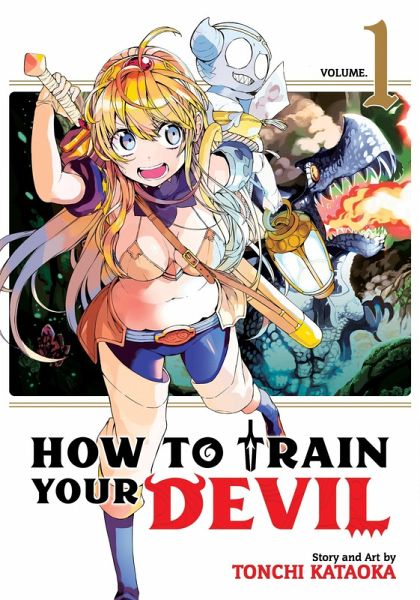 How to Train Your Devil Vol. 1 How to Train Your Devil Vol. 1