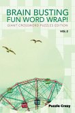 Brain Busting Fun Word Wrap! Vol 2