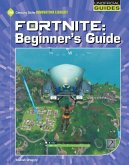 Fortnite: Beginner's Guide