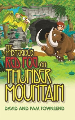 The Mysterious Red Fog on Thunder Mountain - Townsend, David; Townsend, Pam