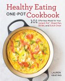 Healthy Eating One-Pot Cookbook