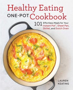 Healthy Eating One-Pot Cookbook - Keating, Lauren