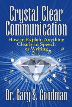 Crystal Clear Communication - Goodman, Gary S