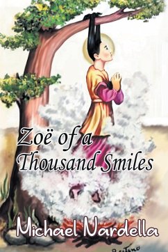 Zoë of a Thousand Smile - Nardella, Michael