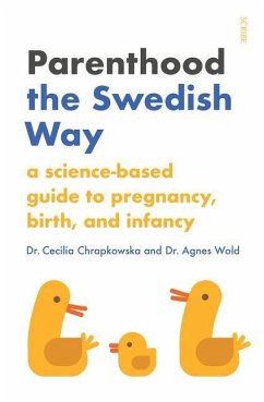 Parenthood the Swedish Way - Chrapkowska, Cecilia; Wold, Agnes