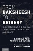 From Baksheesh to Bribery