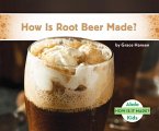 How Is Root Beer Made?