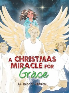 A Christmas Miracle for Grace - Villarreal, Bebe V.