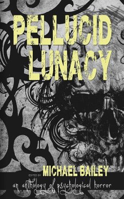 Pellucid Lunacy - Storm, Kia; Johnson, Erik T.