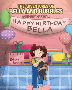 The Adventures of Bella and Bubbles - Marshall, Wonderly