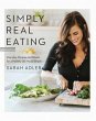 Simply Real Eating: Everyday Recipes... - Bild 1