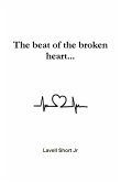 The beat of the broken heart