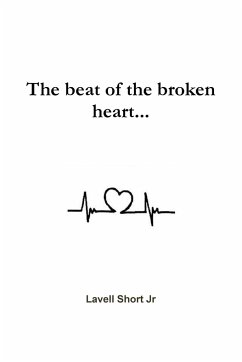 The beat of the broken heart - Short Jr, Lavell