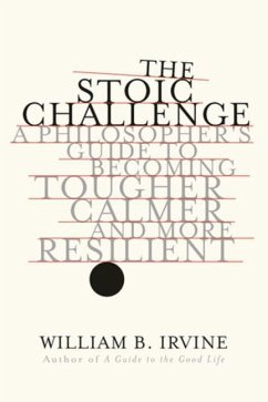 The Stoic Challenge - Irvine, William B.