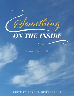 Something on the Inside: Starter Journal #1 - Conley, Angela