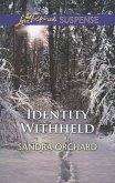 Identity Withheld (eBook, ePUB) Identity Withheld (eBook, ePUB)