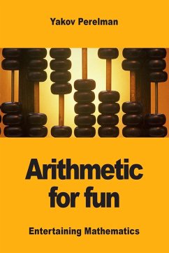 Arithmetic for fun - Perelman, Yakov