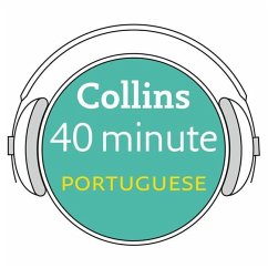 Collins 40 Minute Portuguese: Learn to Speak Portuguese in Minutes with Collins - Collins Dictionaries