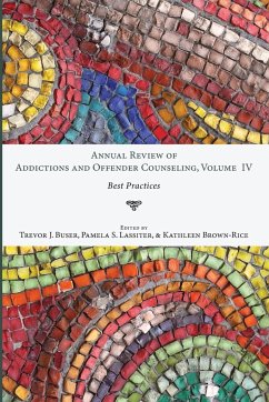 Annual Review of Addictions and Offender Counseling, Volume IV