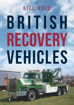 British Recovery Vehicles - Reid, Bill