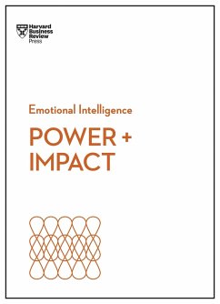 Power and Impact (HBR Emotional Intelligence Series) - Harvard Business Review; Cable, Dan; Bregman, Peter