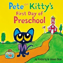 Pete the Kitty's First Day of Preschool - Dean, James; Dean, Kimberly
