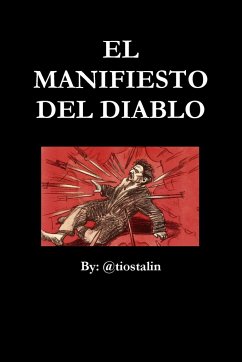 EL MANIFIESTO DEL DIABLO - @Tiostalin