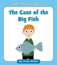 The Case of the Big Fish - Minden, Cecilia