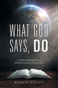 What God Says, Do: A Soul-searching Journey Through Genesis - Hinson, Margie