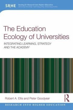 The Education Ecology of Universities - Ellis, Robert a; Goodyear, Peter
