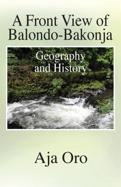 A Front View of Balondo-Bakonja: Geography and History - Oro, Aja