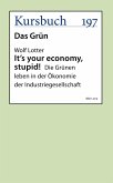 It's your economy, stupid! (eBook, ePUB)